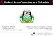 Introduccion a las Redes Libres y a Bogota Mesh