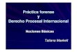 Practica forence y d. procesal internacional