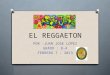 El reggaeton
