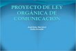 Proyecto Ley ComunicacióN