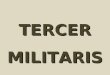 Tercer militarismo