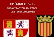 Organización Política e Instituciones en la España de la Baja Edad Media