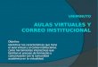 Aulas virtuales y correo institucional