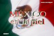 MEXICO EN LA PIEL