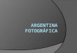 Argentina fotográfica