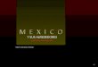 Mexico y sus alrededores (por: carlitosrangel)