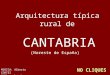 Arquitectura rural de cantabria