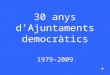 30 anys ajuntaments democràtics