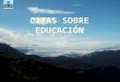 Citas sobre Educación. Fotos de Tlaxiaco, Oaxaca