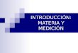 Introduccion Materia Y Medicion