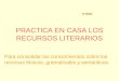 Practica En Casa Los Recursos Literarios, 1 Eso, J AráN L, 2009
