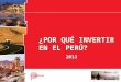 Por qué invertir en Perú 2013