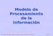 Modelo de procesamiento de la información I