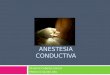 Anestesia conductiva