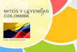 Mitos y leyendas_colombia