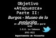 Visita Atapuerca 24 de octubre de 2014 - Parte 2 Burgos-Museo de la Evolución