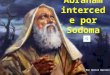 Abraham intercede por sodoma