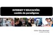 Internet y Educación: cambio de paradigmas
