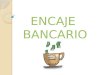Encaje Bancario (Ecuador)