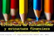 Estandares de contabilidad y estructura financiera internacional