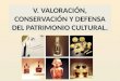 Valoracion, Preservacion Del Patrimonio Cultural Del Peru