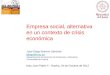 Empresa social, alternativa en un contexto de crisis 2012 10-24