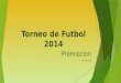 Torneo de futbol 2014 premiacion revised