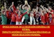 Triplete Histórico de la Selección Española de Fútbol
