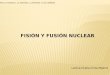 Fision y fusion nuclear1