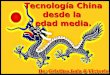 Tecnología china desde la edad media