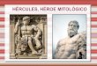 Trabajo Hércules, héroe mitológico