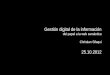 Gestión digital de la información, iSummit Loxa 2012