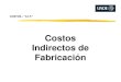Costos - Costos Indirectos de Fabricación