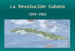 La revolución cubana 1