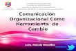 Comunicación organizacional como herramienta de cambio