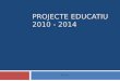 Presentació projecte educatiu_professorat