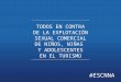 Conferencia sobre la construcción del Curso Virtual Todos en Contra de la Explotación Sexual de Niños, Niñas y Adolescentes en el Turismo - Esnna
