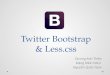Bootstrap Twiter 3.0 Presentation