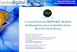 La especificacion MoReq2: Modelo de Requisitos para ERMS