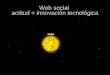 Percepciones sobre la web social en la biblioteca pública de Muskiz
