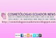 Cosmetólogas Ecuador News Medio de Comunicación Digital