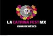 GUÍA DE APOYO PARA PARTICIPANTES. La Catrina Fest MX 2014