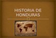 Honduras historia