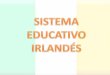 Educación Comparada entre España e Irlanda