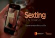 SEXTING EN BRASIL - UNA AMENAZA DESCONOCIDA