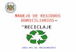 Reciclaje Manejo De Residuos Ppt