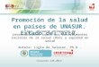 Promoción de la Salud en países de UNASUR. Estado del Arte