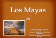 Los mayas (5º Básico)