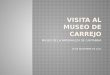 Visita al museo de Carrejo 3º