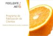 Programa de Fidelización de Canales y Fuerza de ventas con Fidelizate net